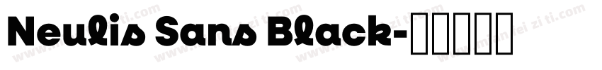 Neulis Sans Black字体转换